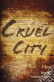 Cruel City libro in lingua di Beti Mongo, Higginson Pim (TRN)
