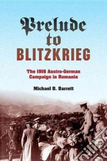 Prelude to Blitzkrieg libro in lingua di Barrett Michael B.