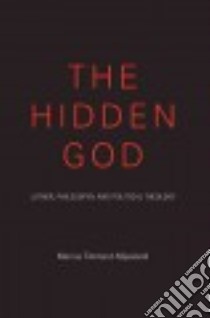 The Hidden God libro in lingua di Mjaaland Marius Timmann