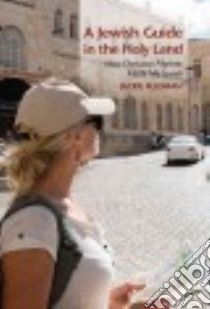 A Jewish Guide in the Holy Land libro in lingua di Feldman Jackie