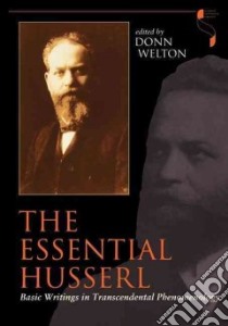 The Essential Husserl libro in lingua di Husserl Edmund, Welton Donn