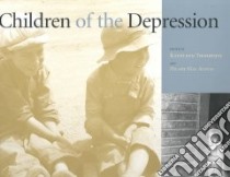 Children of the Depression libro in lingua di Thompson Kathleen (EDT), Mac Austin Hilary (EDT)