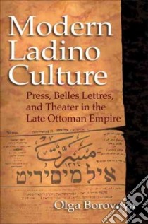 Modern Ladino Culture libro in lingua di Borovaya Olga