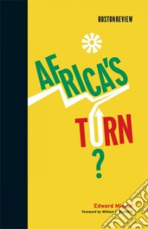 Africa's Turn? libro in lingua di Miguel Edward, Easterly William (FRW)