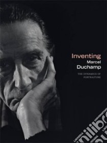 Inventing Marcel Duchamp libro in lingua di Goodyear Anne Collins (EDT), Mcmanus James W. (EDT), Mileaf Janine A. (CON), Naumann Francis M. (CON), Taylor Michael R. (CON)
