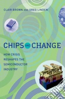 Chips and Change libro in lingua di Brown Clair, Linden Greg