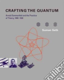 Crafting the Quantum libro in lingua di Seth Suman
