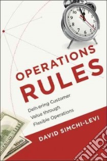 Operations Rules libro in lingua di Simchi-Levi David
