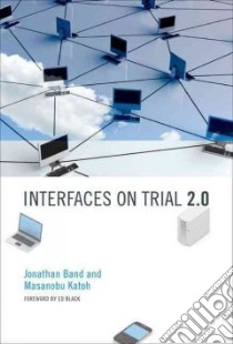Interfaces on Trial 2.0 libro in lingua di Band Jonathan, Katoh Masanobu