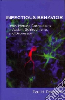 Infectious Behavior libro in lingua di Patterson Paul H.