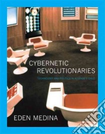 Cybernetic Revolutionaries libro in lingua di Medina Eden