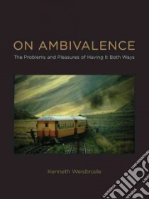 On Ambivalence libro in lingua di Weisbrode Kenneth