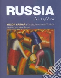 Russia libro in lingua di Gaidar Yegor, Bouis Antonina W. (TRN), Aslund Anders (FRW)
