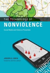 The Technology of Nonviolence libro in lingua di Bock Joseph G., Lederach John Paul (FRW)