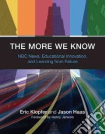 The More We Know libro in lingua di Klopfer Eric, Haas Jason, Jenkins Henry (FRW)