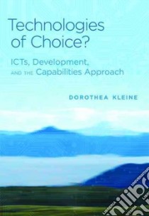 Technologies of Choice? libro in lingua di Kleine Dorothea