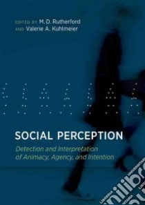 Social Perception libro in lingua di Rutherford M. D. (EDT), Kuhlmeier Valerie A. (EDT)