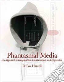 Phantasmal Media libro in lingua di Harrell D. Fox