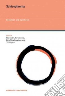 Schizophrenia libro in lingua di Silverstein Steven M. (EDT), Moghaddam Bita (EDT), Wykes Til (EDT)
