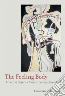 The Feeling Body libro in lingua di Colombetti Giovanna