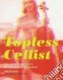 Topless Cellist libro in lingua di Rothfuss Joan, Ono Yoko (FRW)