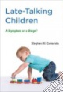 Late-Talking Children libro in lingua di Camarata Stephen