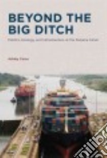 Beyond the Big Ditch libro in lingua di Carse Ashley