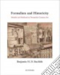 Formalism and Historicity libro in lingua di Buchloh Benjamin H. D.