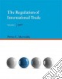 The Regulation of International Trade libro in lingua di Mavroidis Petros C.