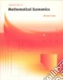Foundations of Mathematical Economics libro in lingua di Carter Michael