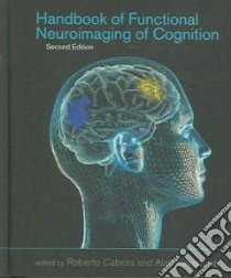 Handbook of Functional Neuroimaging of Cognition libro in lingua di Cabeza Roberto (EDT), Kingstone Alan (EDT)
