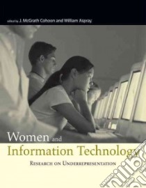 Women And Information Technology libro in lingua di Cohoon J. Mcgrath (EDT), Aspray William (EDT)