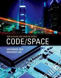 Code/Space libro in lingua di Kitchin Rob, Dodge Martin, Fuller Matthew (FRW)