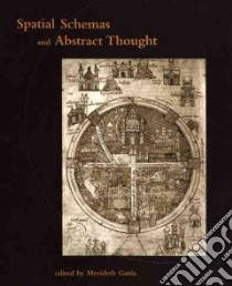 Spatial Schemas in Abstract Thought libro in lingua di Gattis Merideth (EDT)