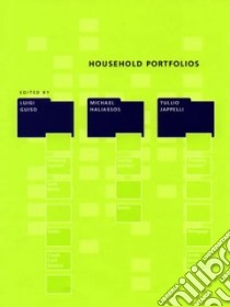 Household Portfolios libro in lingua di Guiso Luigi (EDT), Haliassos Michael (EDT), Jappelli Tullio (EDT)