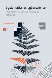 Systematics as Cyberscience libro in lingua di Hine Christine
