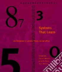 Systems That Learn libro in lingua di Jain Sanjay (EDT), Osherson Daniel N., Royer James S., Sharma Arun