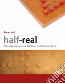 Half-Real libro in lingua di Juul Jesper