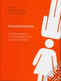 Sexualized Brains libro in lingua di Karafyllis Nicole C. (EDT), Ulshofer Gotlind (EDT)