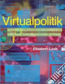Virtualpolitik libro in lingua di Losh Elizabeth M.