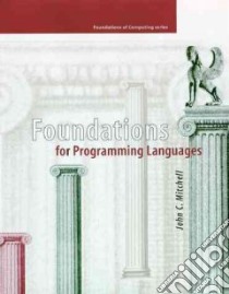 Foundations for Programming Languages libro in lingua di Mitchell John C.