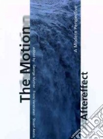 The Motion Aftereffect libro in lingua di Mather George (EDT), Verstraten Frans (EDT), Anstis S. M. (EDT)