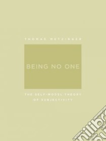 Being No One libro in lingua di Metzinger Thomas