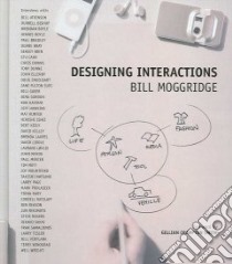 Designing Interactions libro in lingua di Moggridge Bill