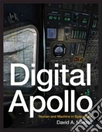 Digital Apollo libro in lingua di Mindell David A.