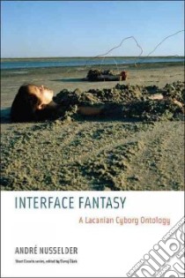Interface Fantasy libro in lingua di Nusselder Andre