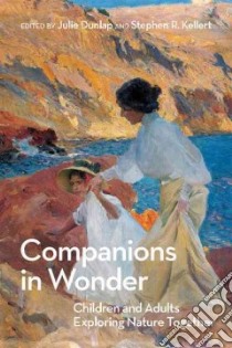 Companions in Wonder libro in lingua di Dunlap Julie (EDT), Kellert Stephen R. (EDT)