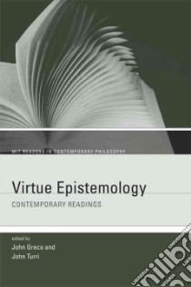 Virtue Epistemology libro in lingua di Greco John (EDT), Turri John (EDT)