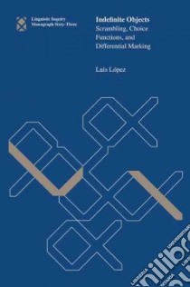 Indefinite Objects libro in lingua di Lopez Luis