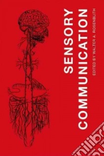 Sensory Communication libro in lingua di Rosenblith Walter A. (EDT)
